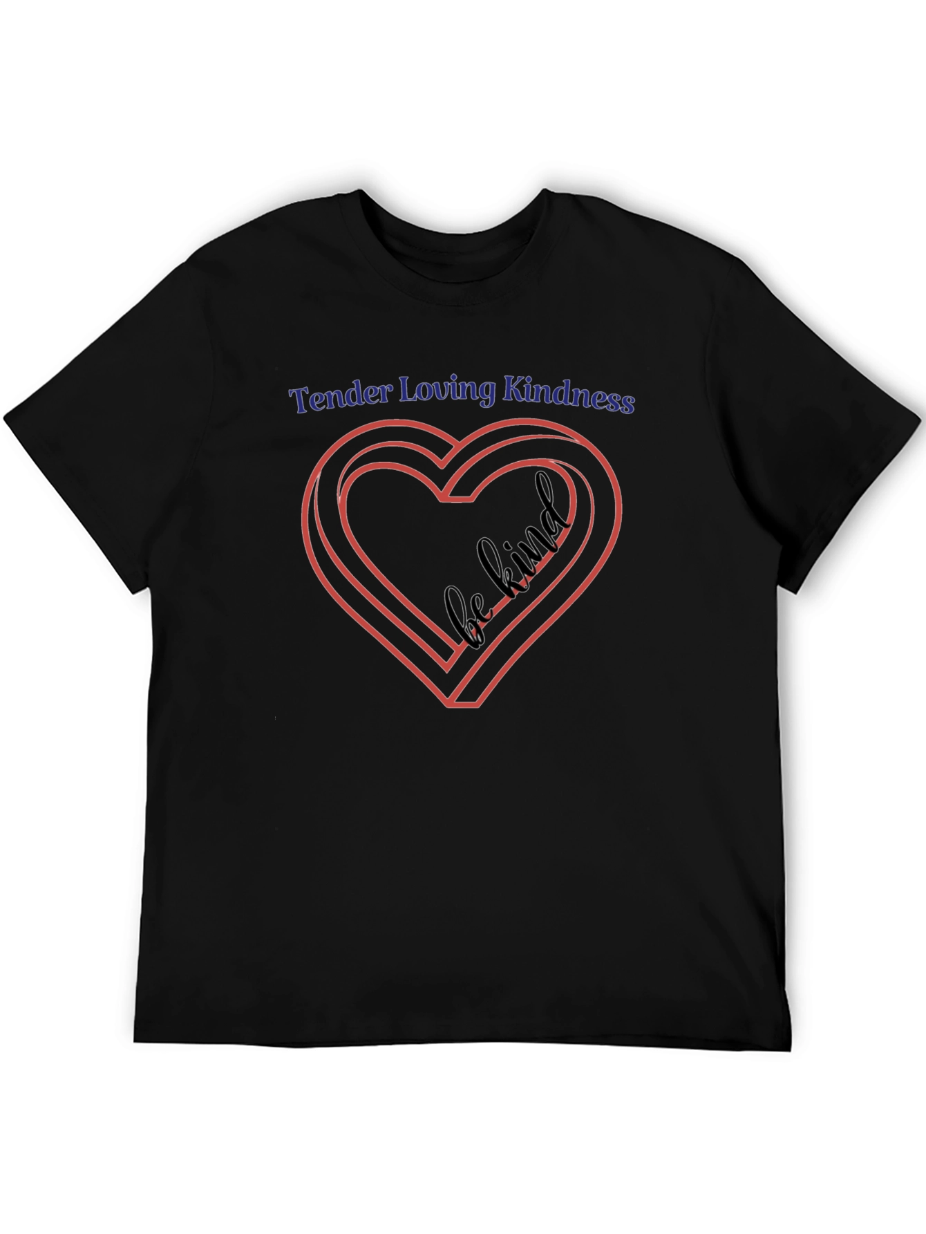 Tender Loving Kindness T-Shirt - Heart Design