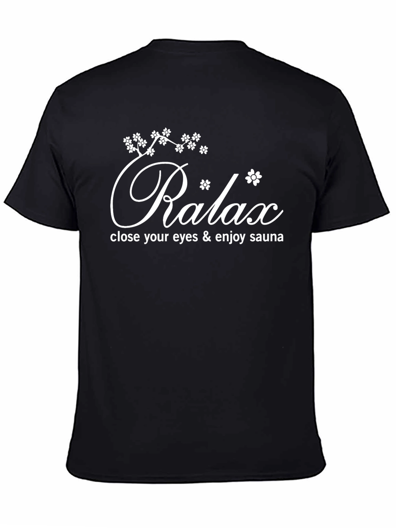 Relax Sauna T-Shirt - Close Your Eyes & Enjoy