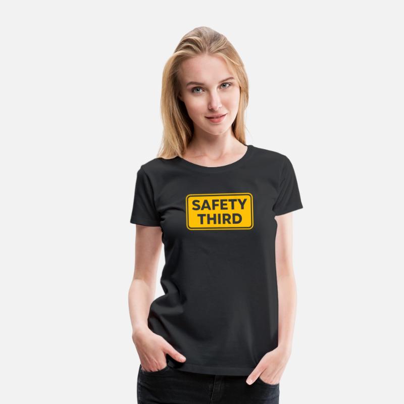 Safety Third