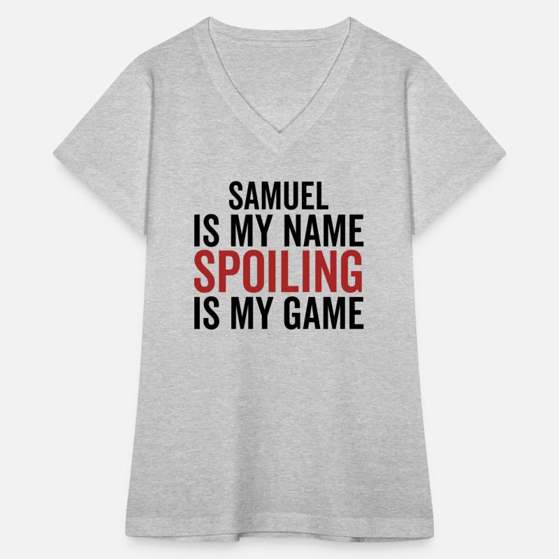 Samuel is My Name Spoiling is My Game