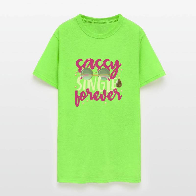 Sassy Single Forever Inspirational Independent