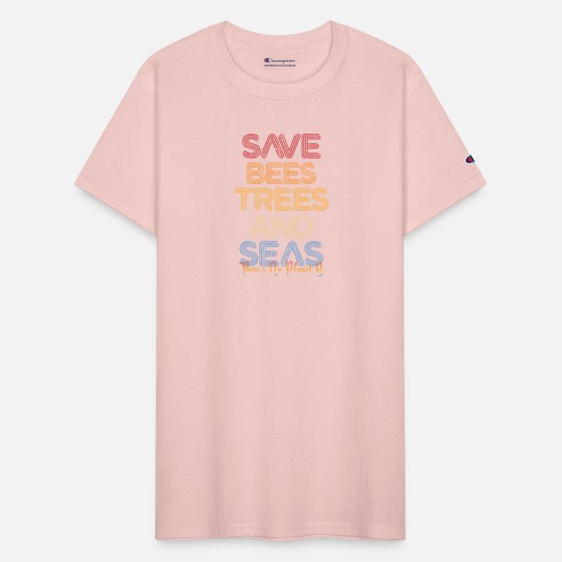 Save The Bees, Trees and Seas There Is No Planet