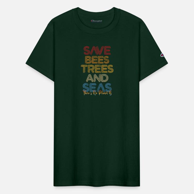 Save The Bees, Trees and Seas There Is No Planet