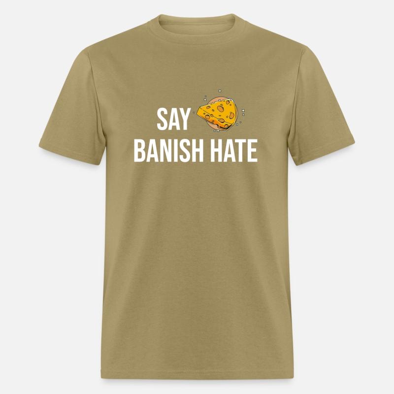 Say Cheese Banish Hate