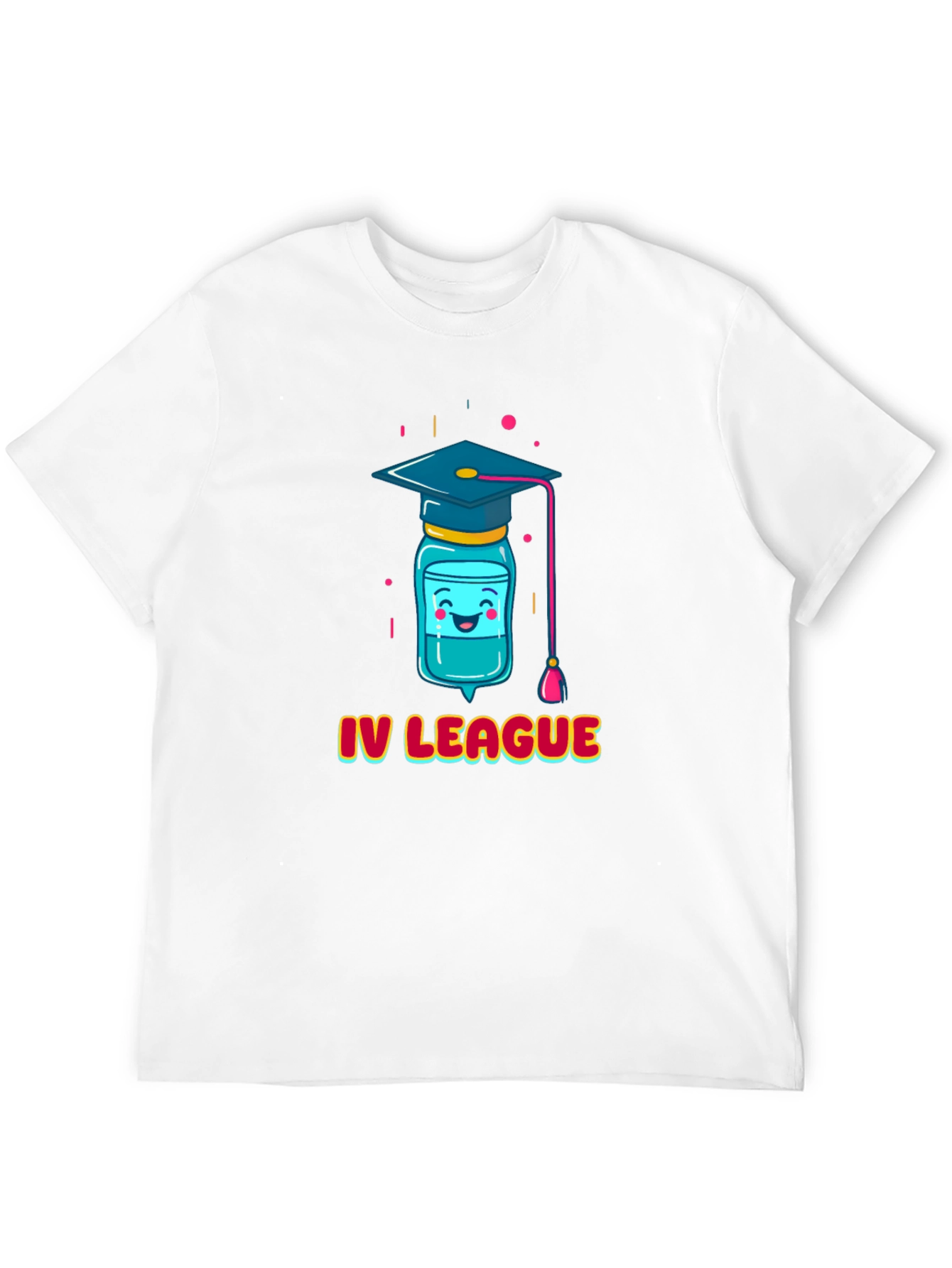 IV League Grad T-Shirt - Funny Medical Humor
