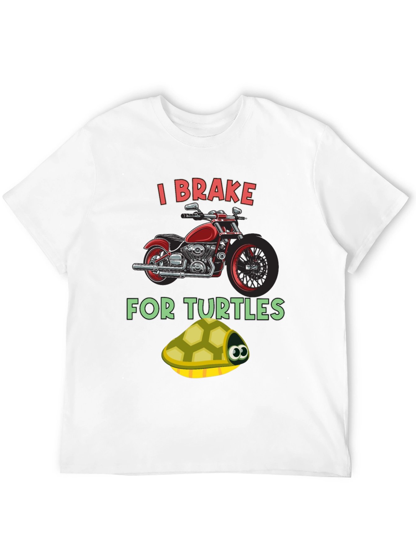I Brake for Turtles T-Shirt