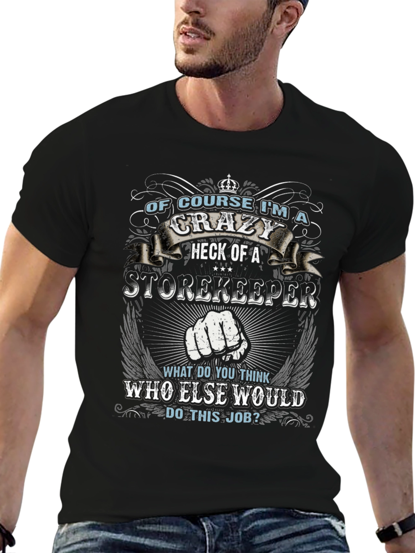 Crazy Storekeeper Graphic T-Shirt