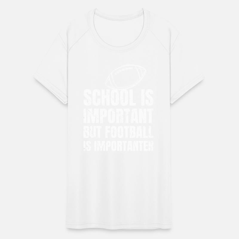 School Is Important But Football Is Importanter