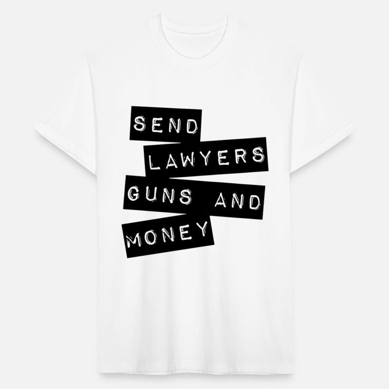 Send Lawyers Guns and Money