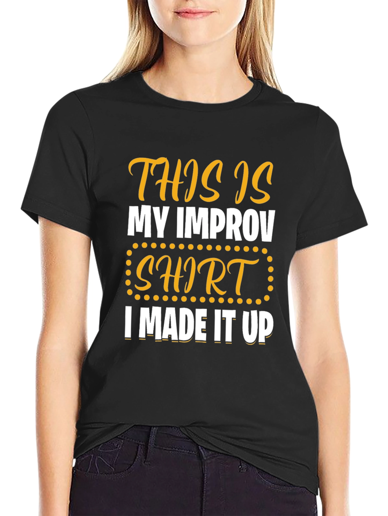Funny Improv Shirt - This Is My Improv Shirt