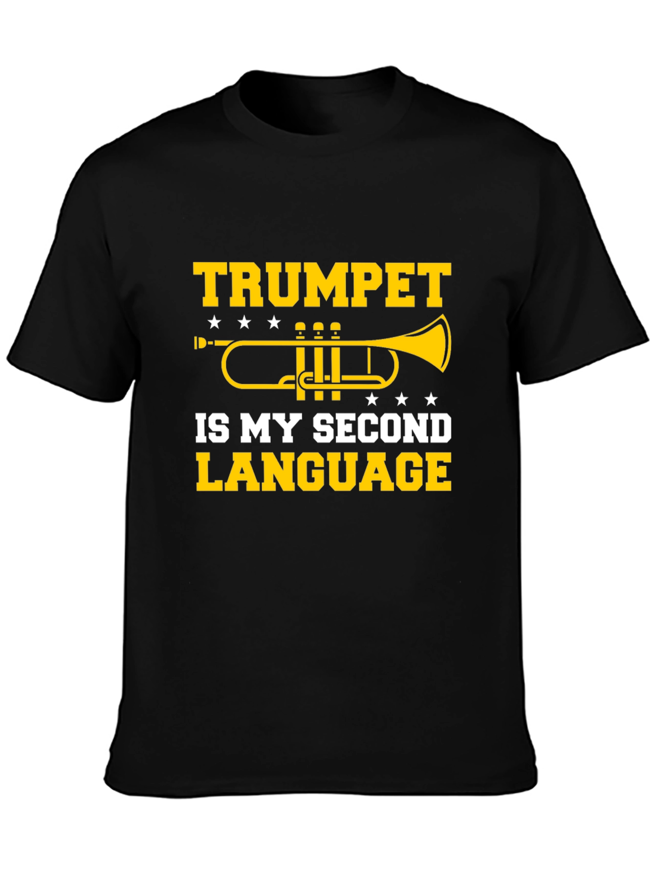 Trumpet is My Second Language T-Shirt