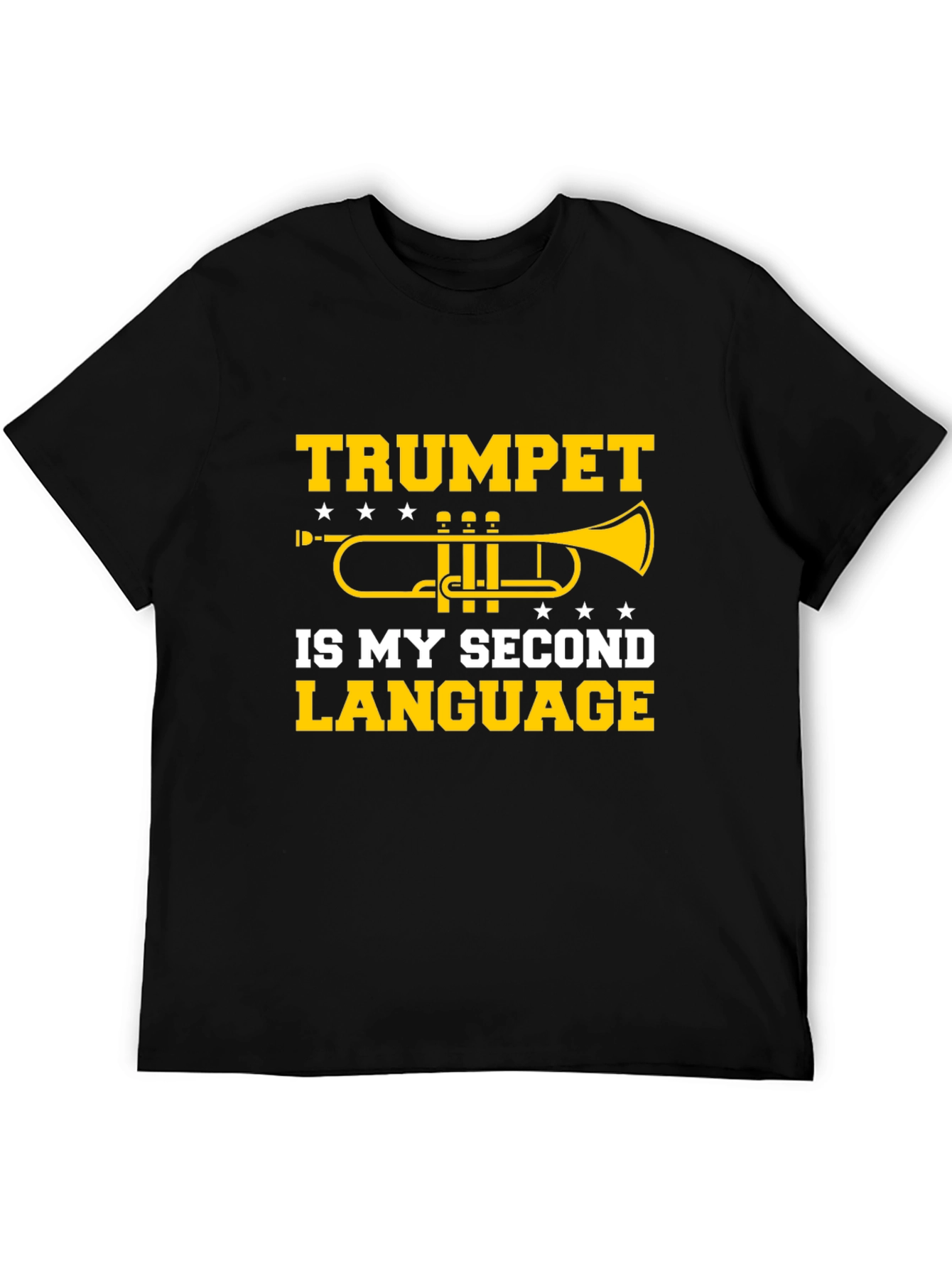 Trumpet is My Second Language T-Shirt