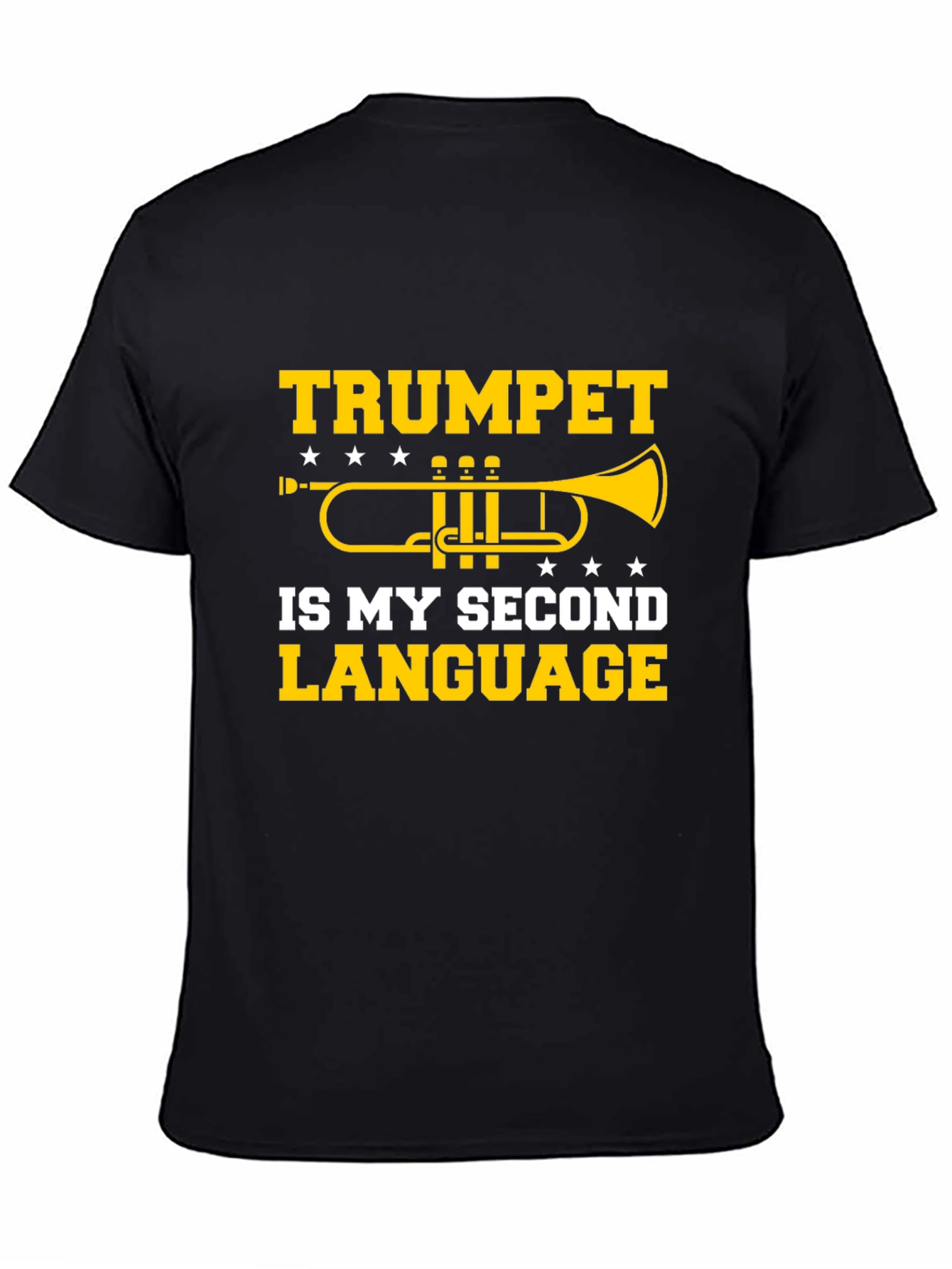 Trumpet is My Second Language T-Shirt