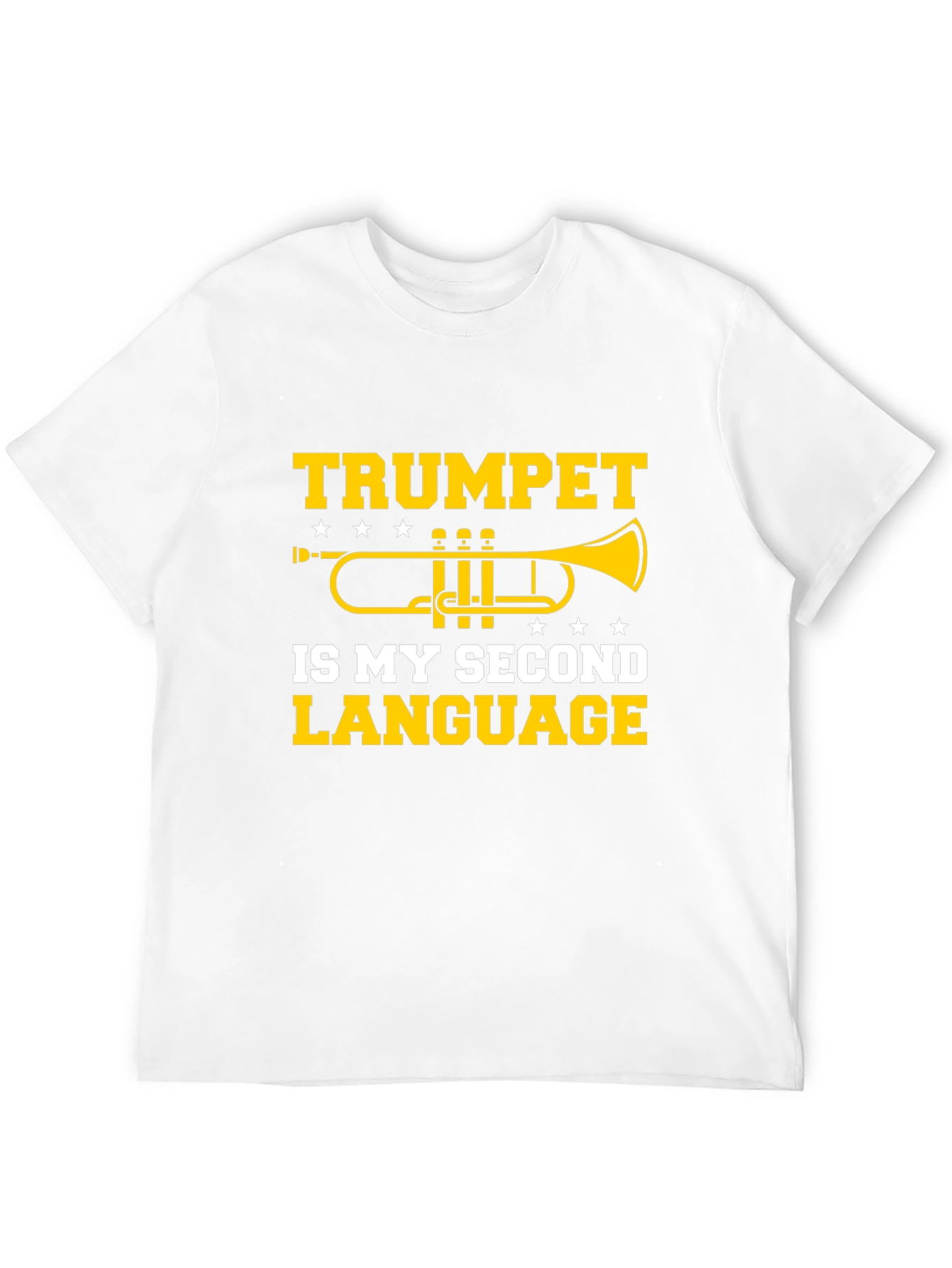 Trumpet is My Second Language T-Shirt