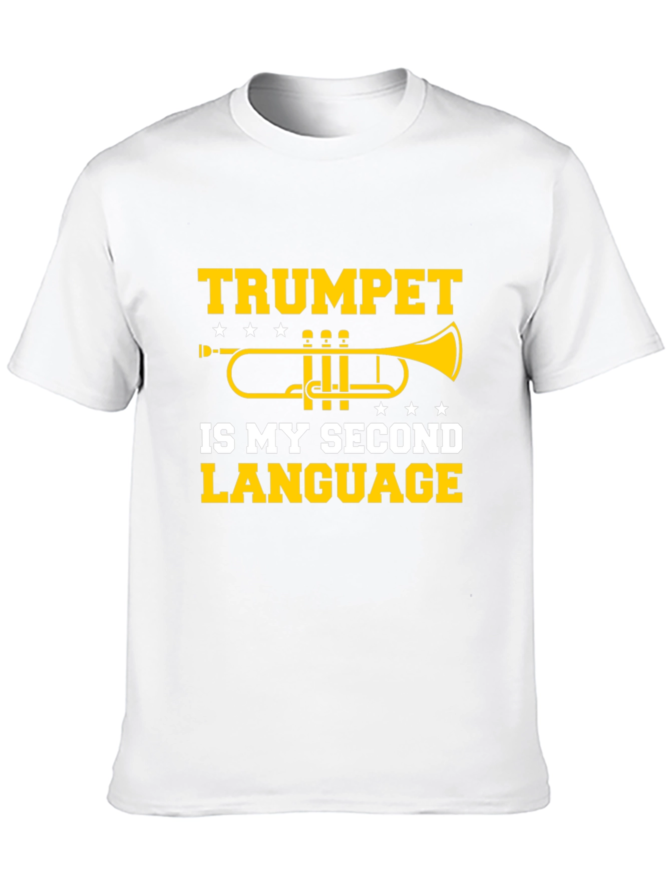 Trumpet is My Second Language T-Shirt