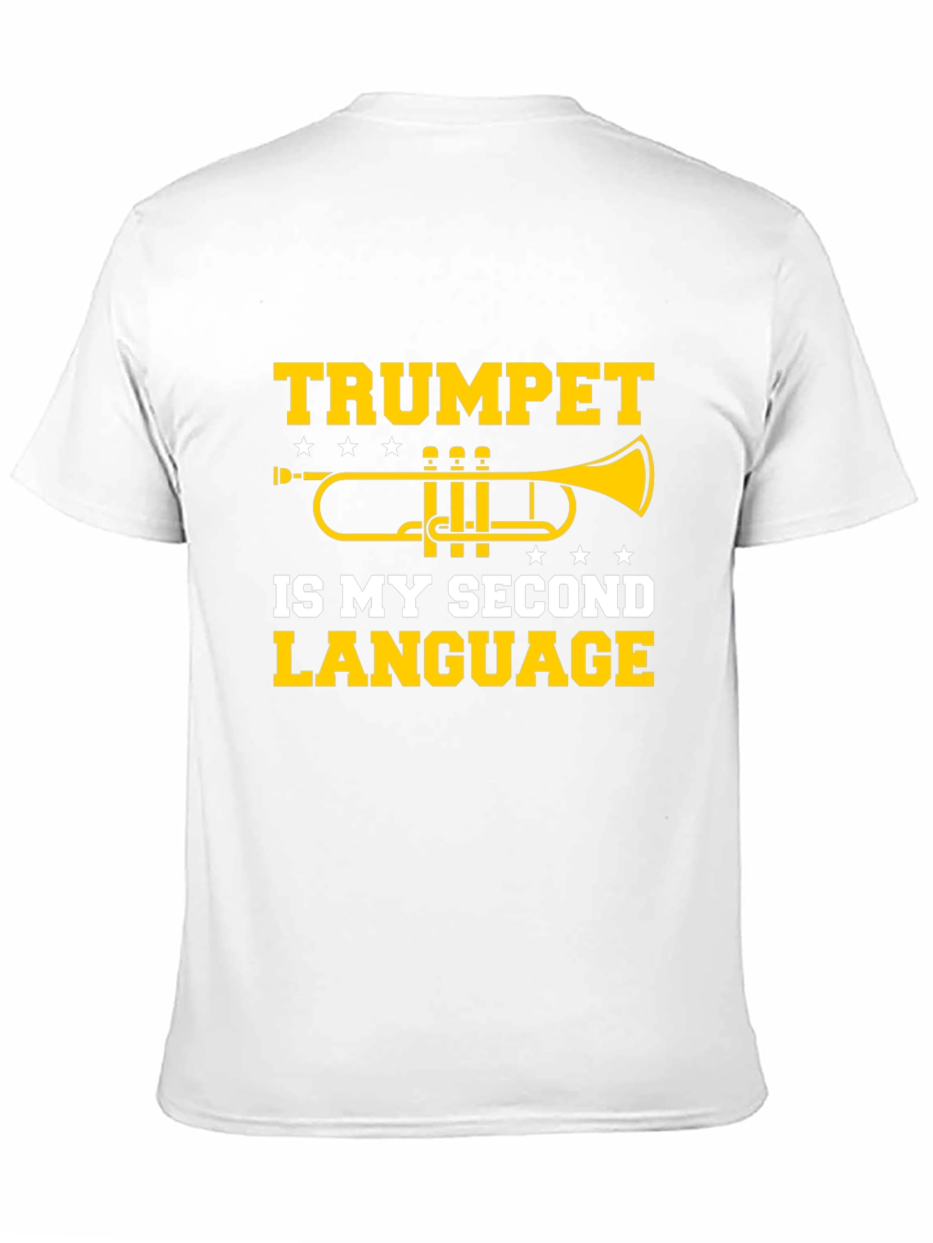 Trumpet is My Second Language T-Shirt