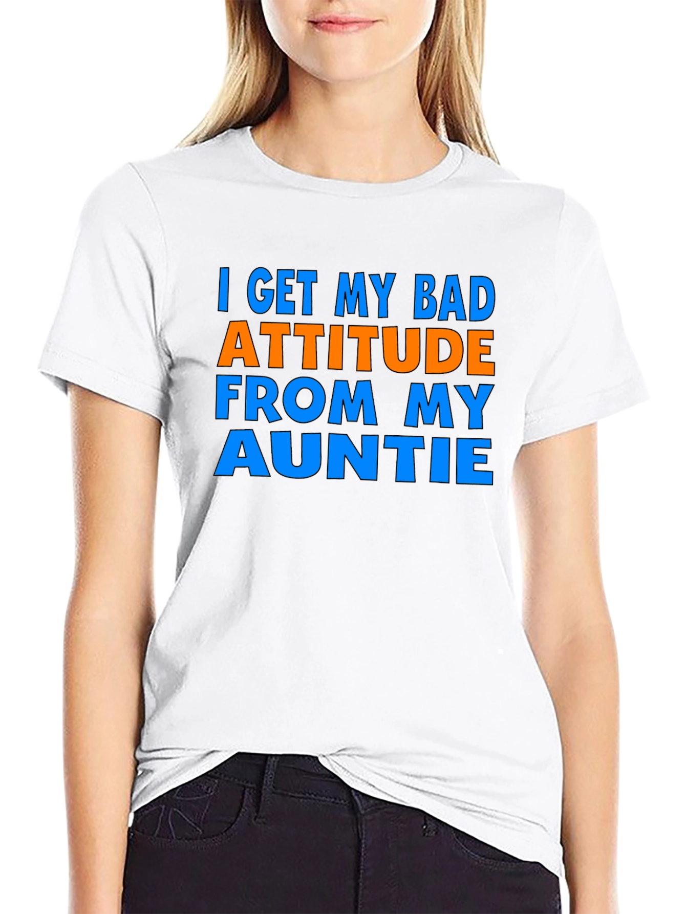 Bad Attitude Auntie T-Shirt - Sarcastic Novelty Tee