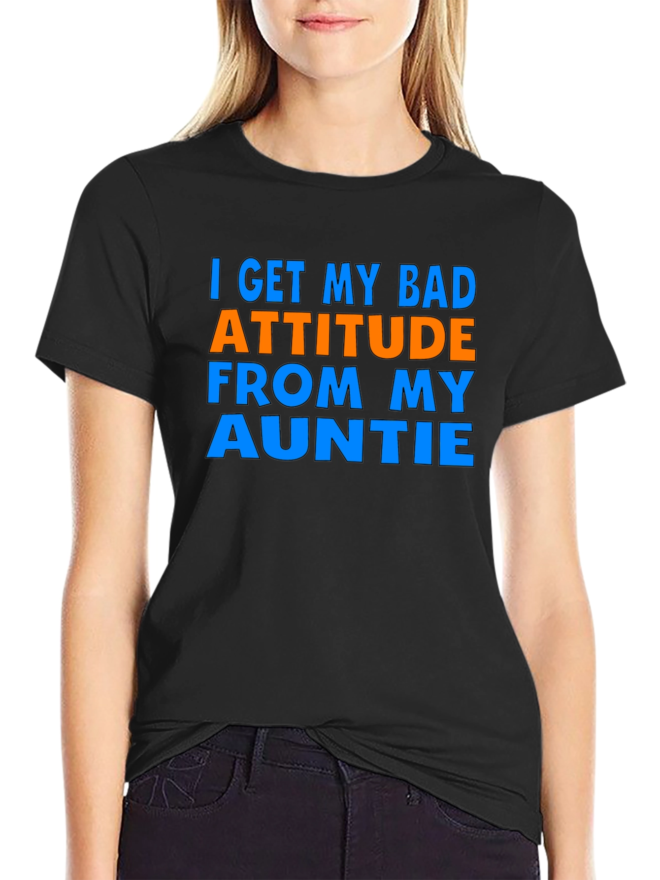 Bad Attitude Auntie T-Shirt - Sarcastic Novelty Tee