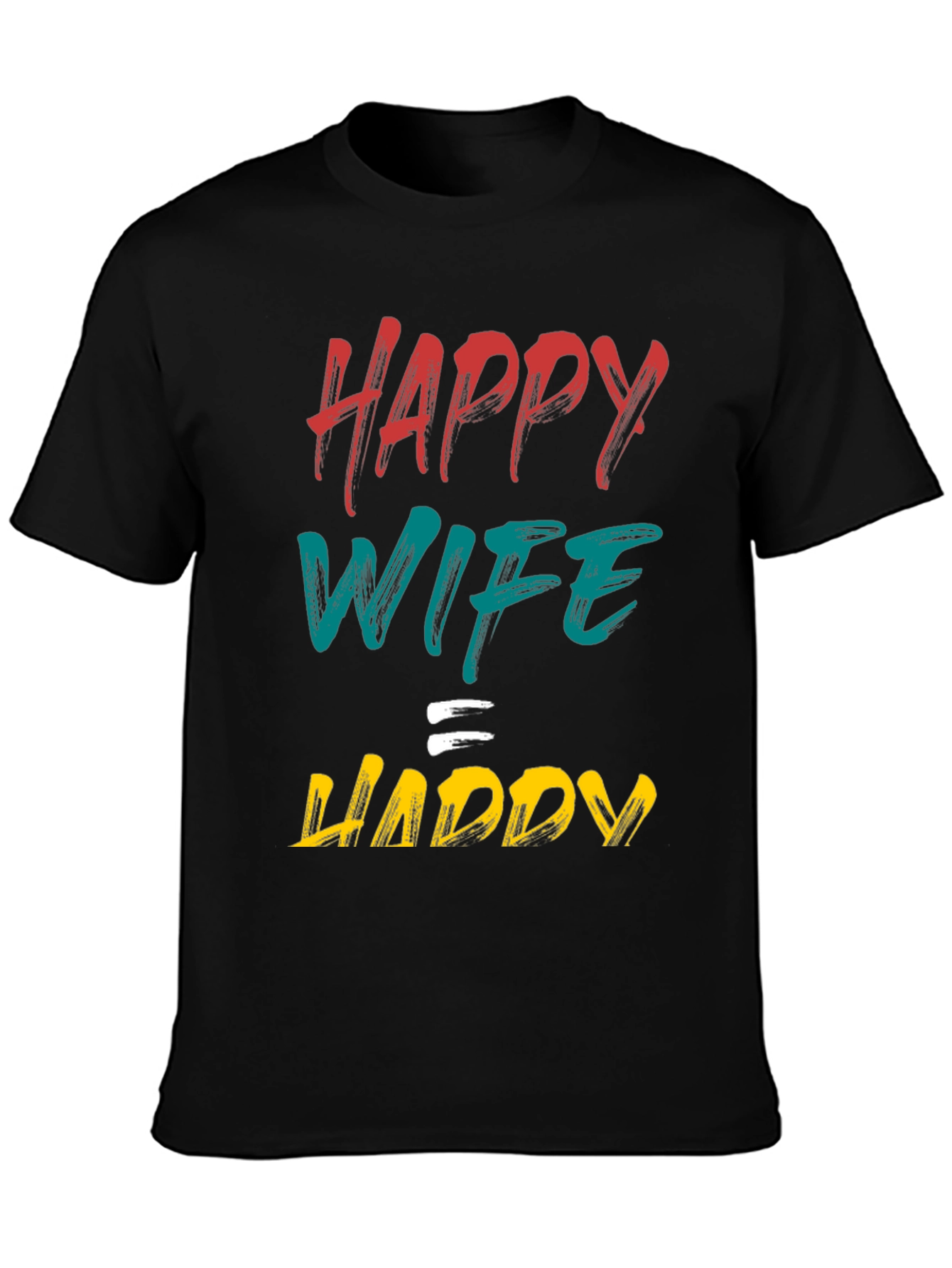 Happy Wife Happy Life Graphic Tee