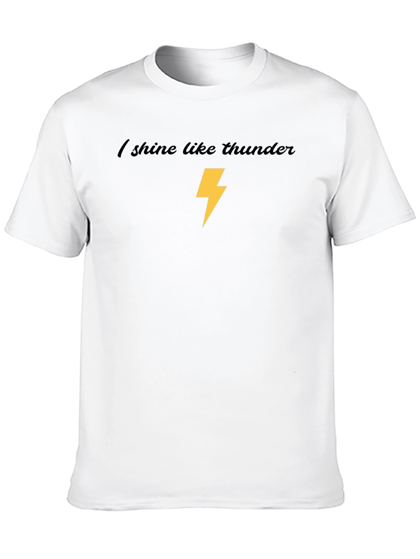 I Shine Like Thunder T-Shirt