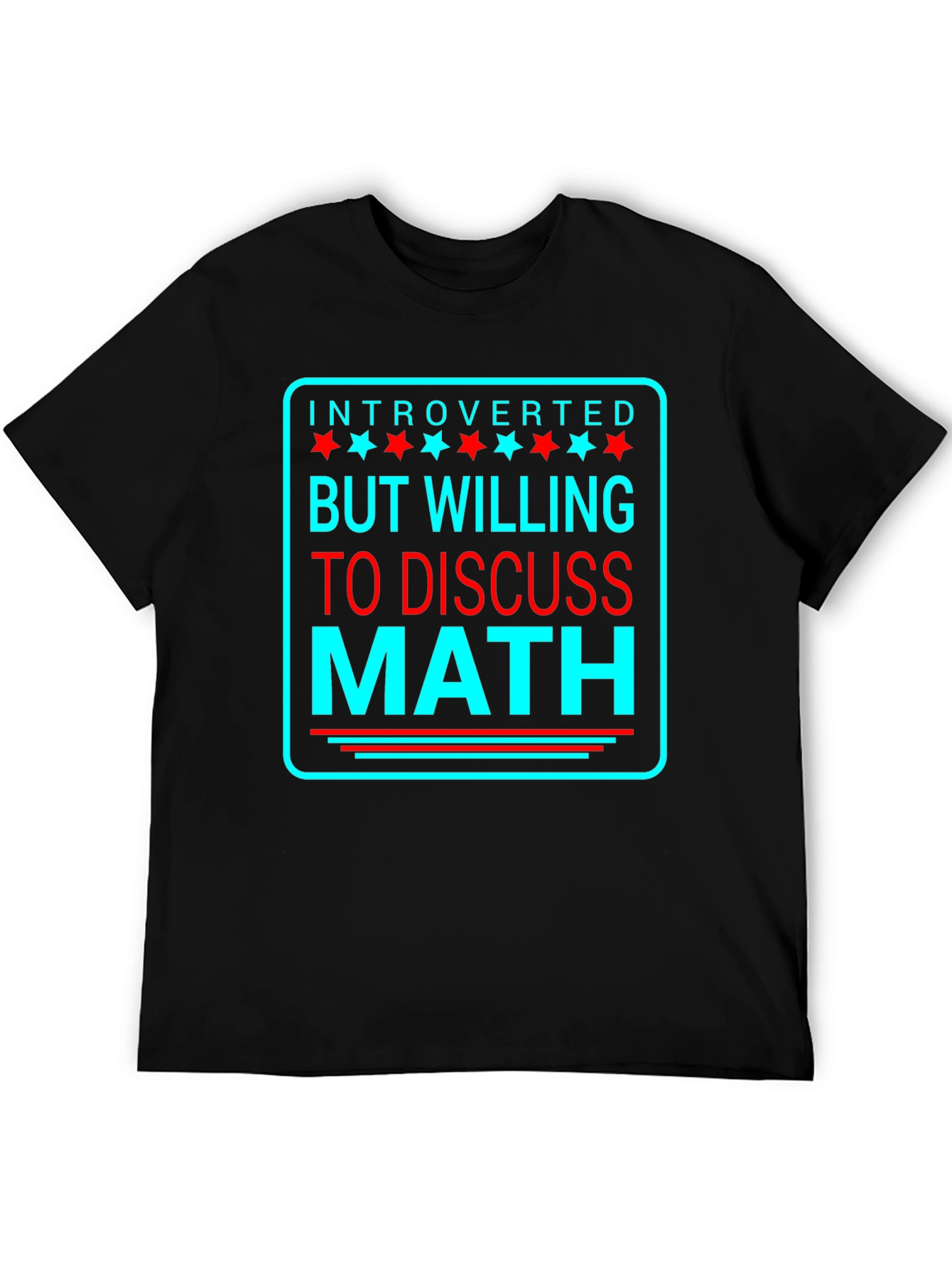 Introverted But Willing To Discuss Math T-Shirt