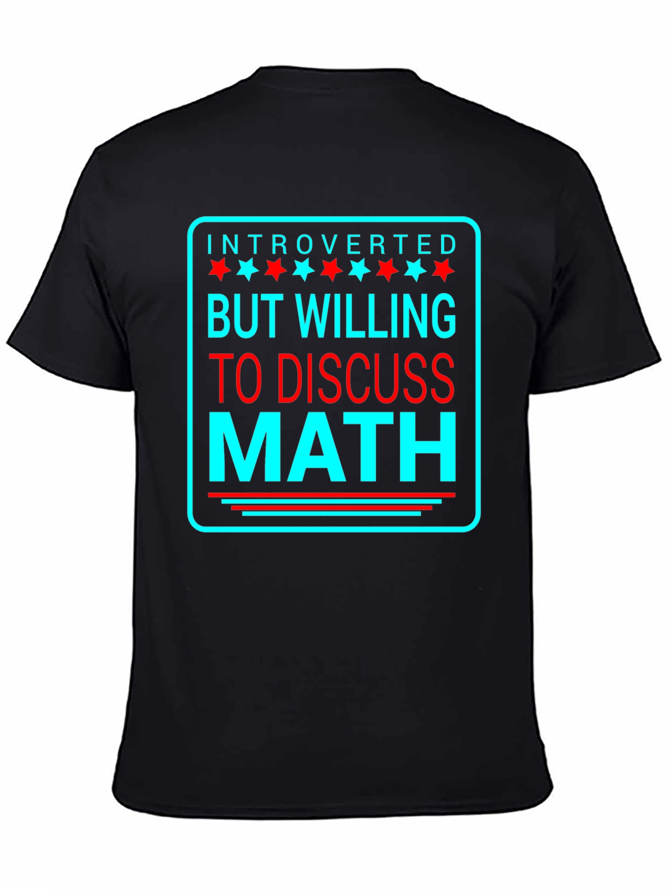 Introverted But Willing To Discuss Math T-Shirt
