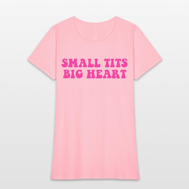 SMALL TITS BIG HEART