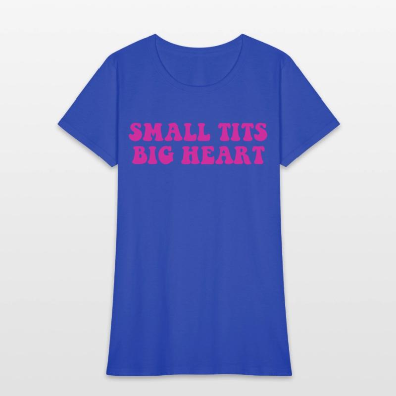 SMALL TITS BIG HEART