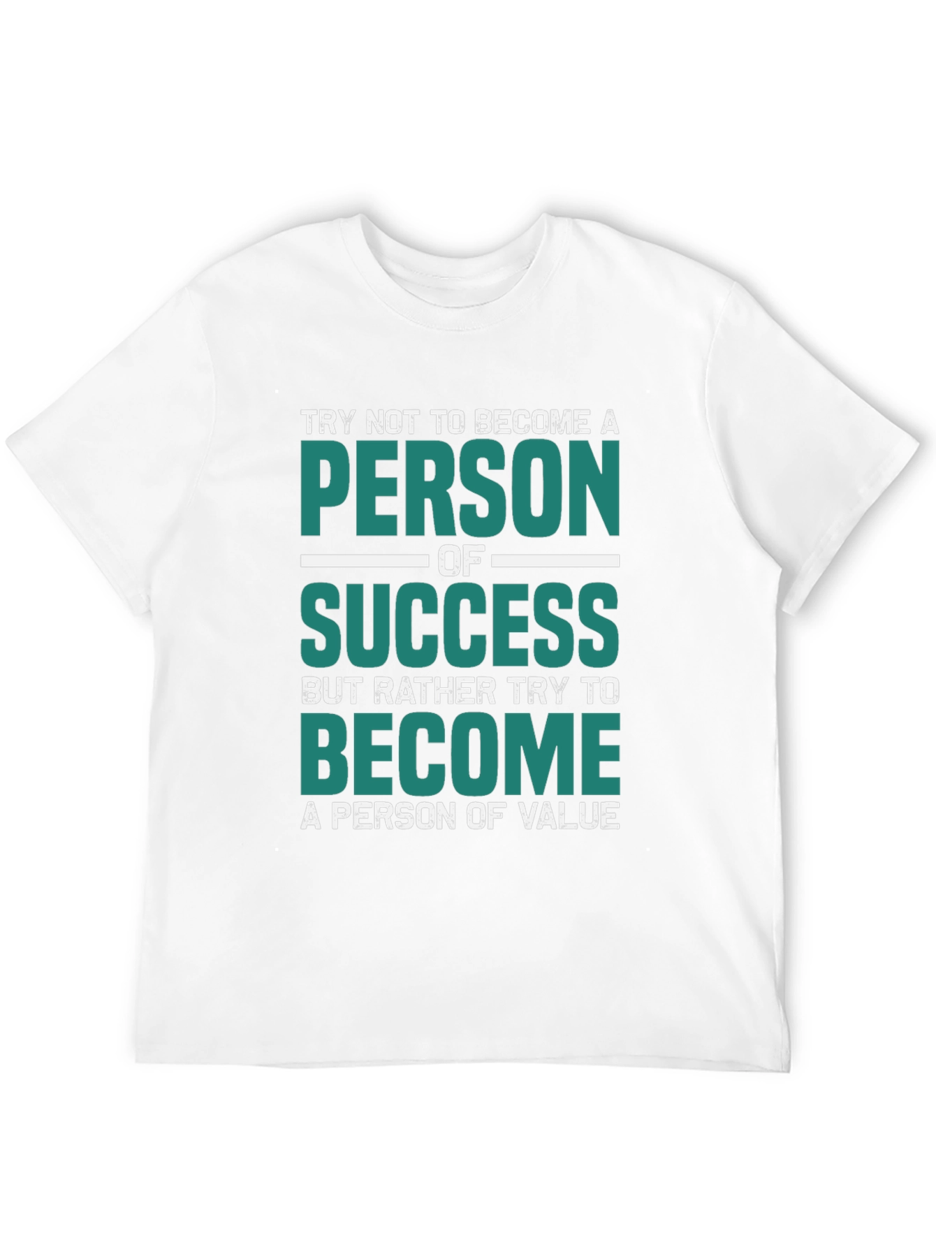 Motivational T-Shirt - Person of Value