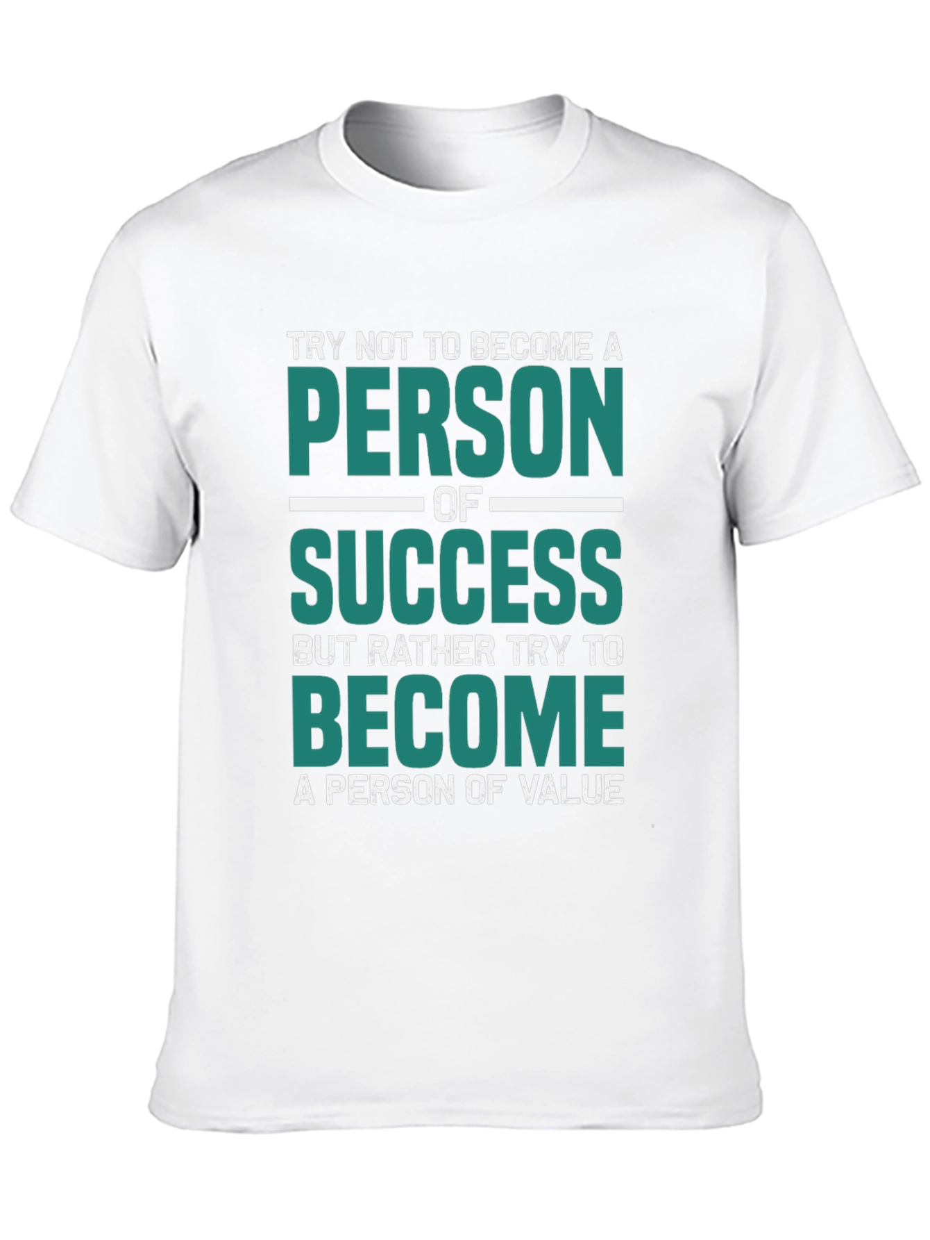Motivational T-Shirt - Person of Value