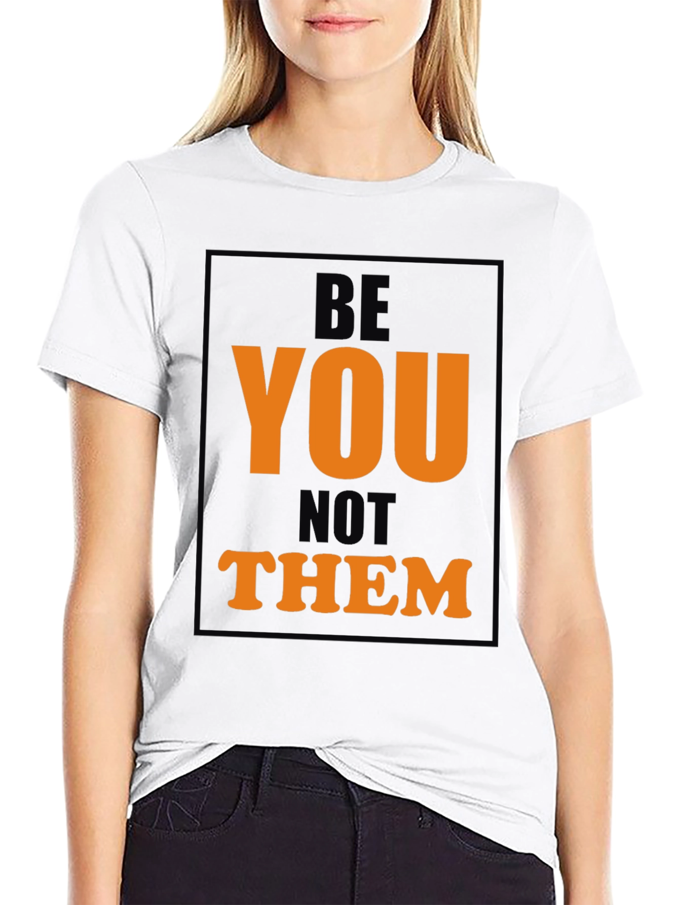 Be You T-Shirt - Stylish Black Graphic Tee