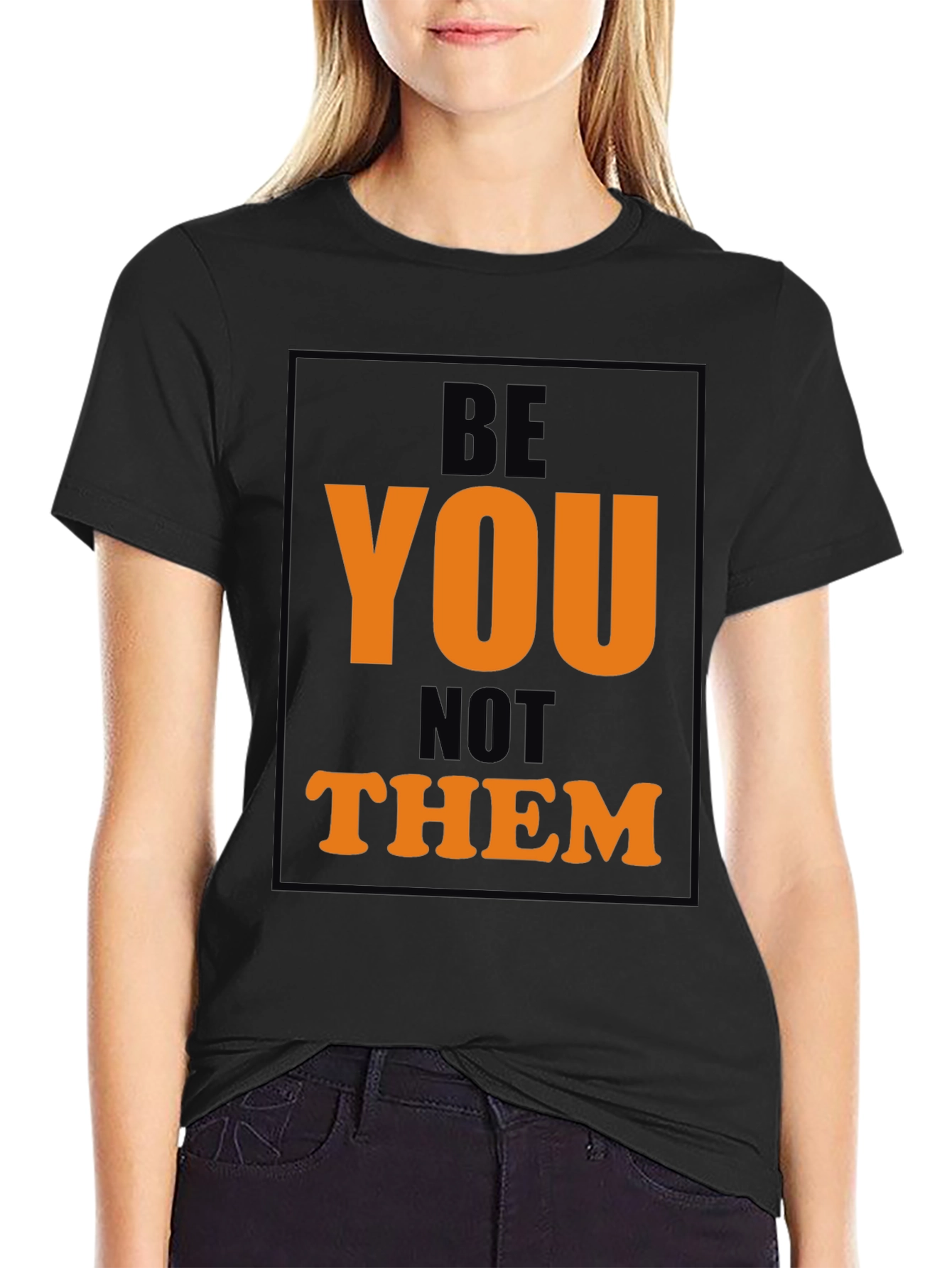 Be You T-Shirt - Stylish Black Graphic Tee