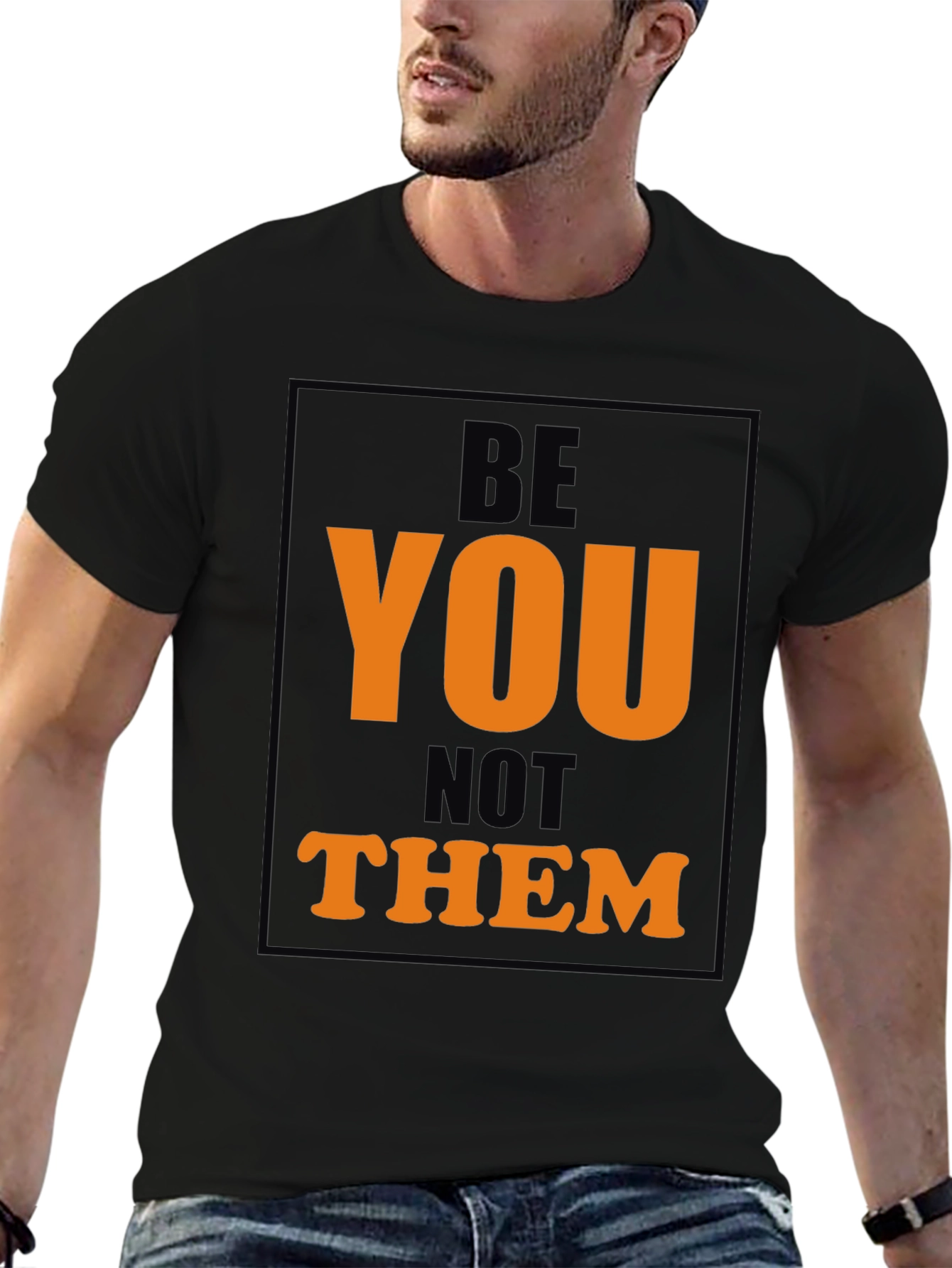 Be You T-Shirt - Stylish Black Graphic Tee