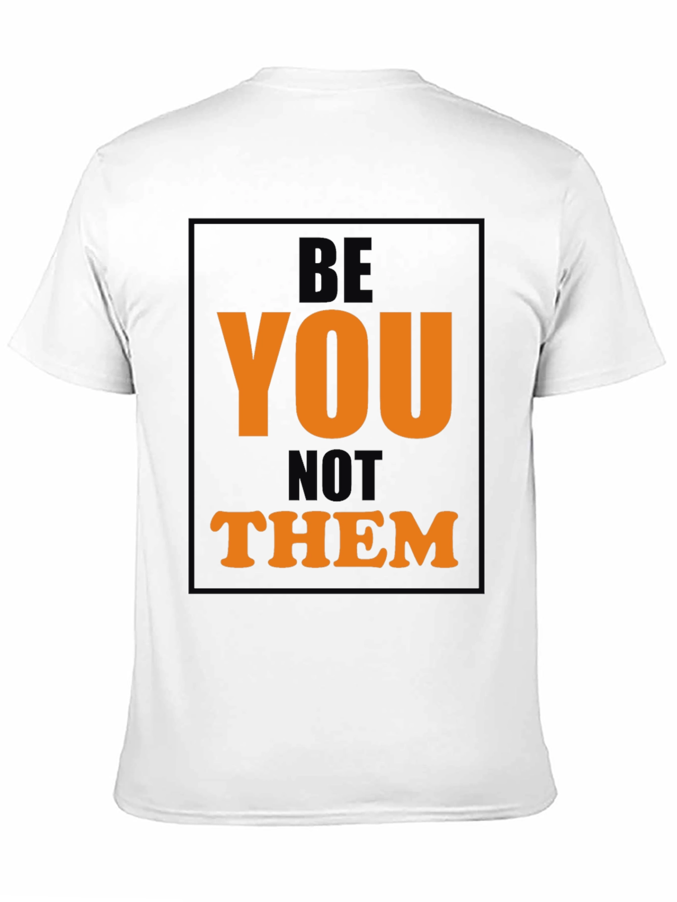 Be You T-Shirt - Stylish Black Graphic Tee