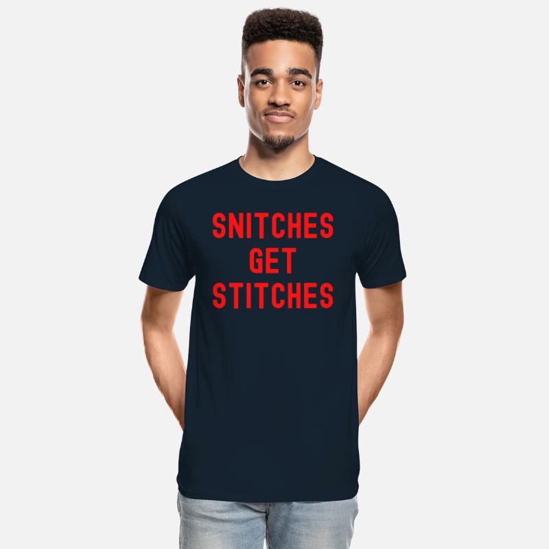 SNITCHES GET STITCHES (in red letters version)