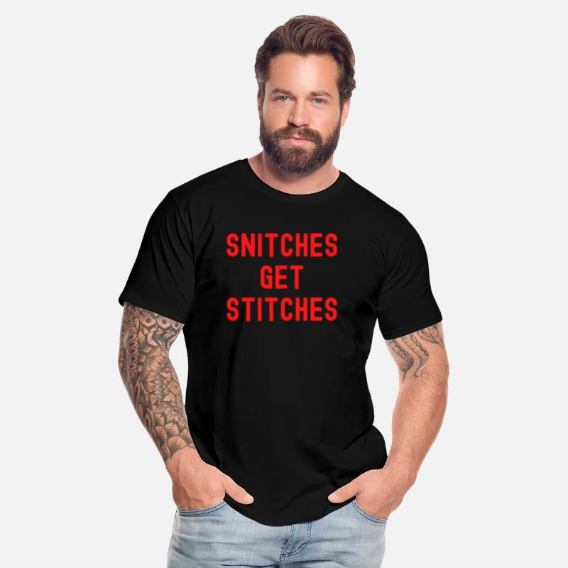 SNITCHES GET STITCHES (in red letters version)