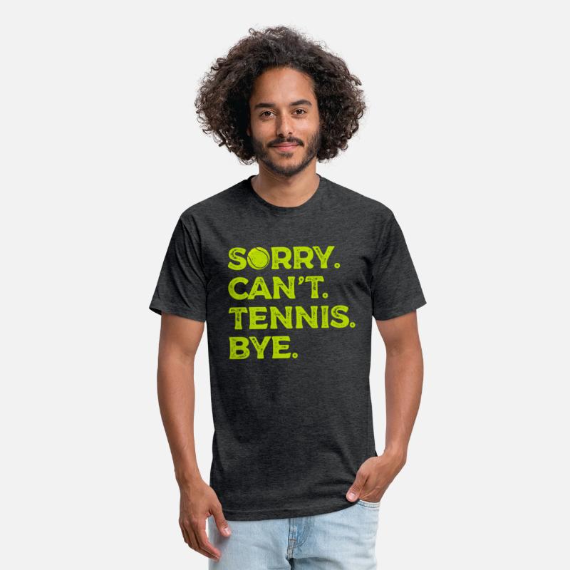 Sorry Can't Tennis Bye Racket Sports Athlete