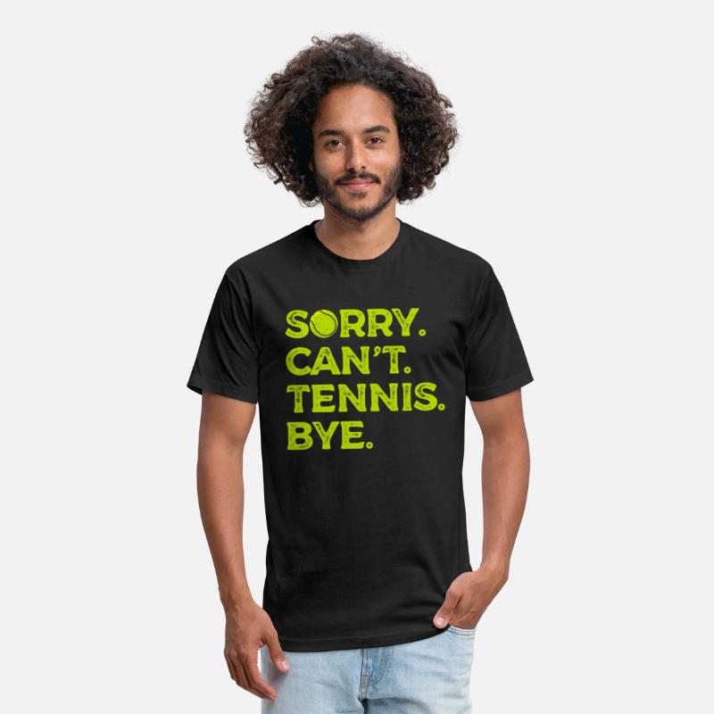 Sorry Can't Tennis Bye Racket Sports Athlete