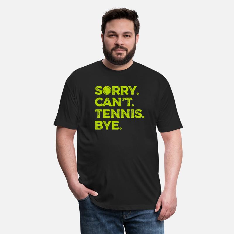 Sorry Can't Tennis Bye Racket Sports Athlete