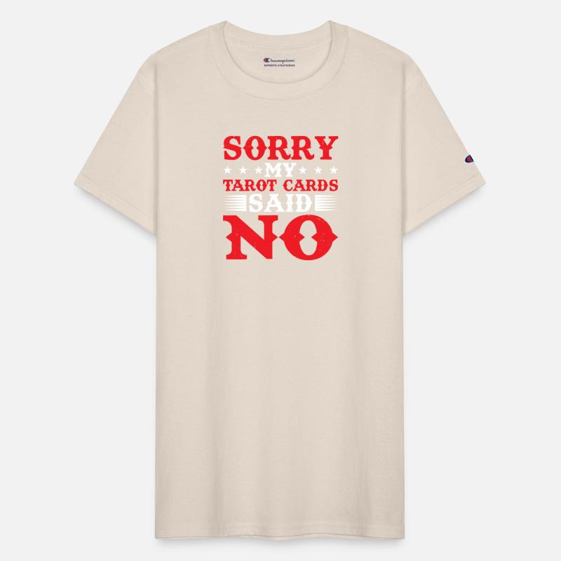 Sorry My Tarot Cards Said No 5