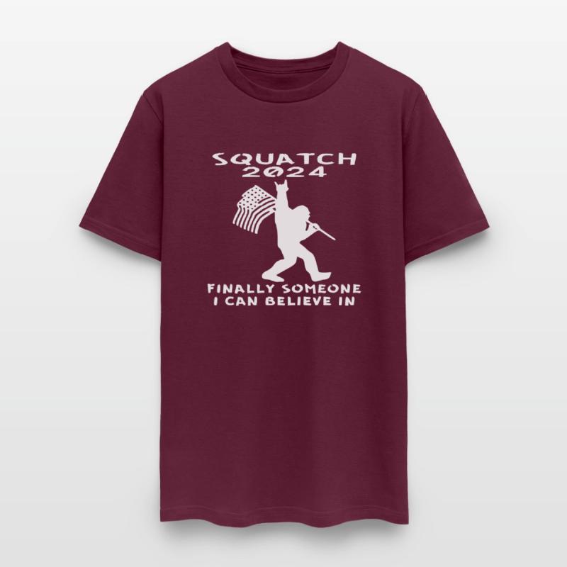 Squatch 2024 Finally Someone I Can Believe In