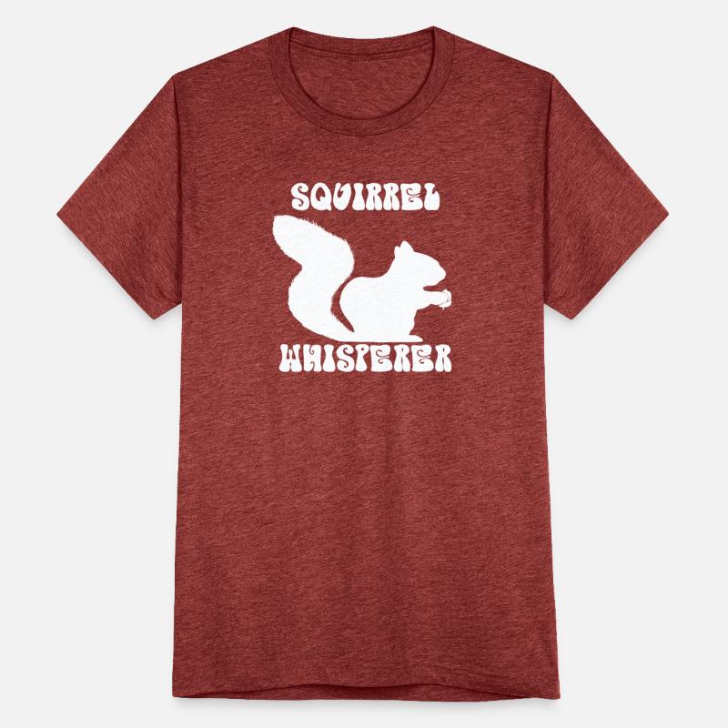 Squirrel Whisperer - funny squirrel quotes