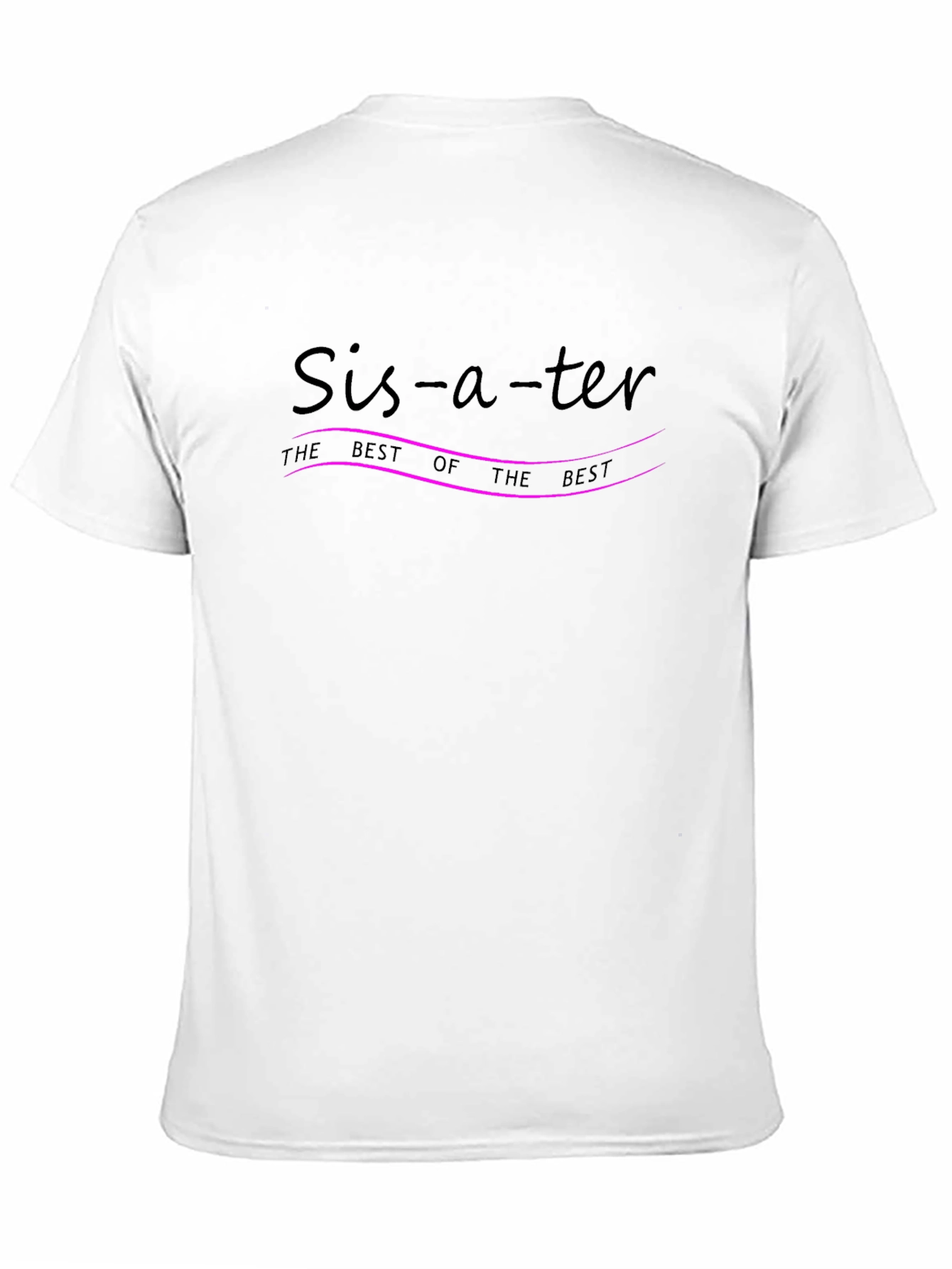 Sis-a-ter Best of the Best Black T-Shirt