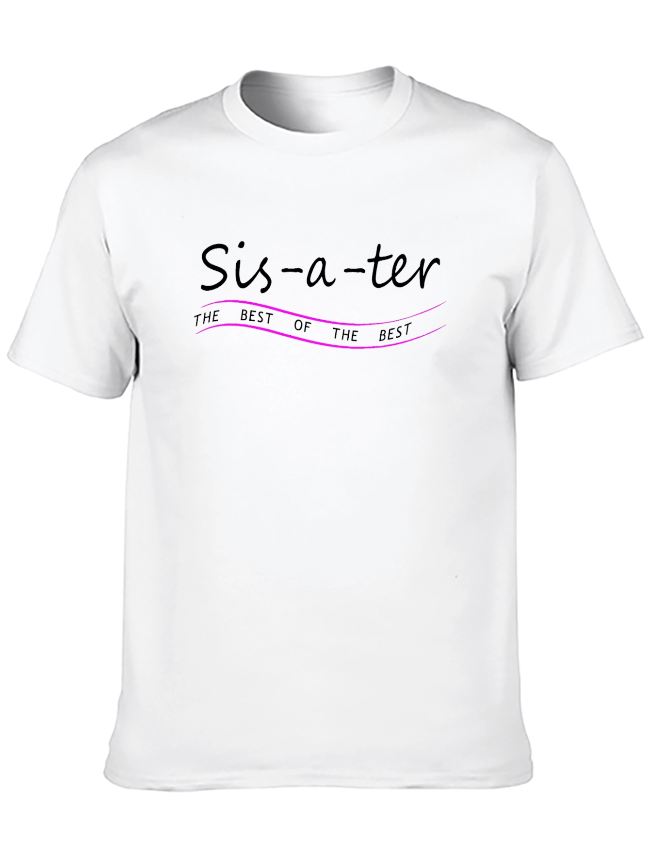 Sis-a-ter Best of the Best Black T-Shirt