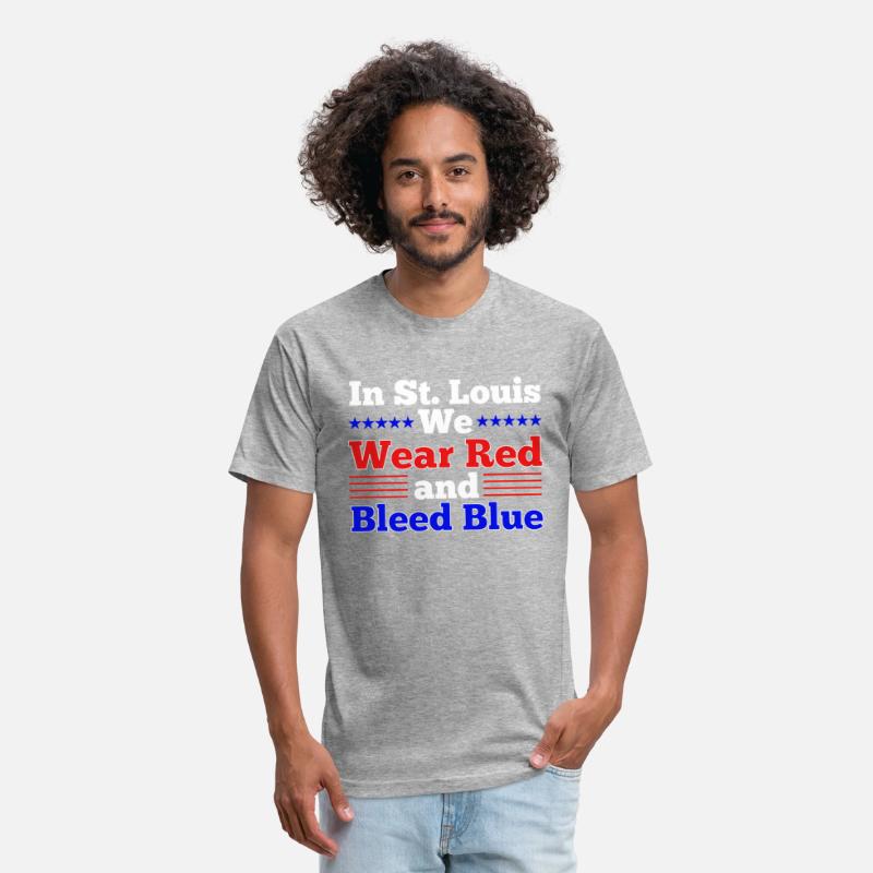 St Louis Wear Red And Bleed Blue