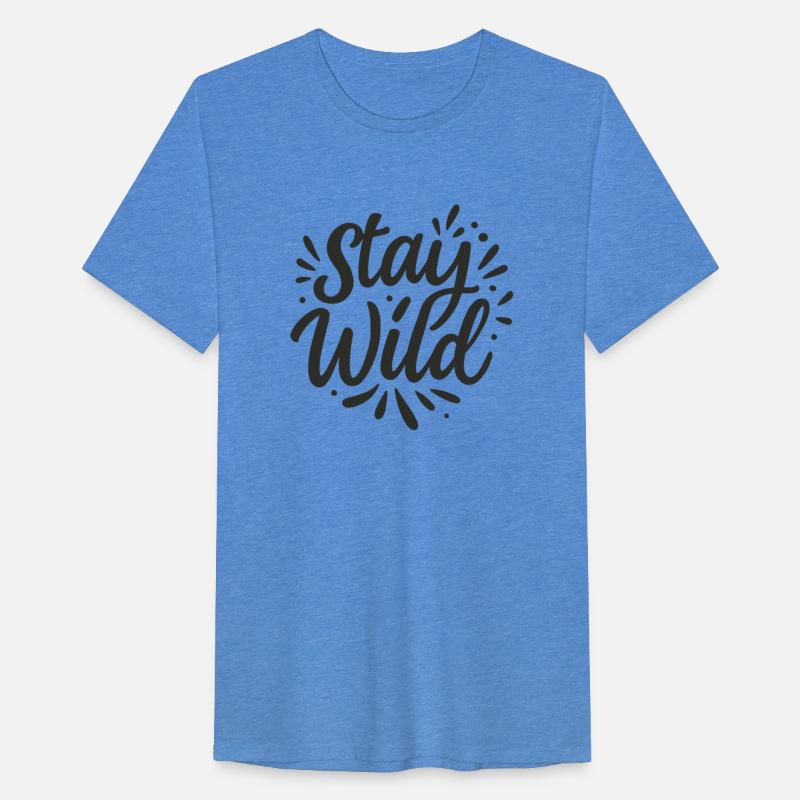 Stay Wild – Embrace Your Inner Spirit