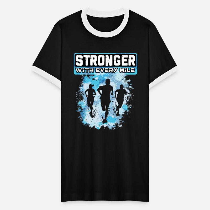 Stronger With Every Mile Runner Marathoner Running