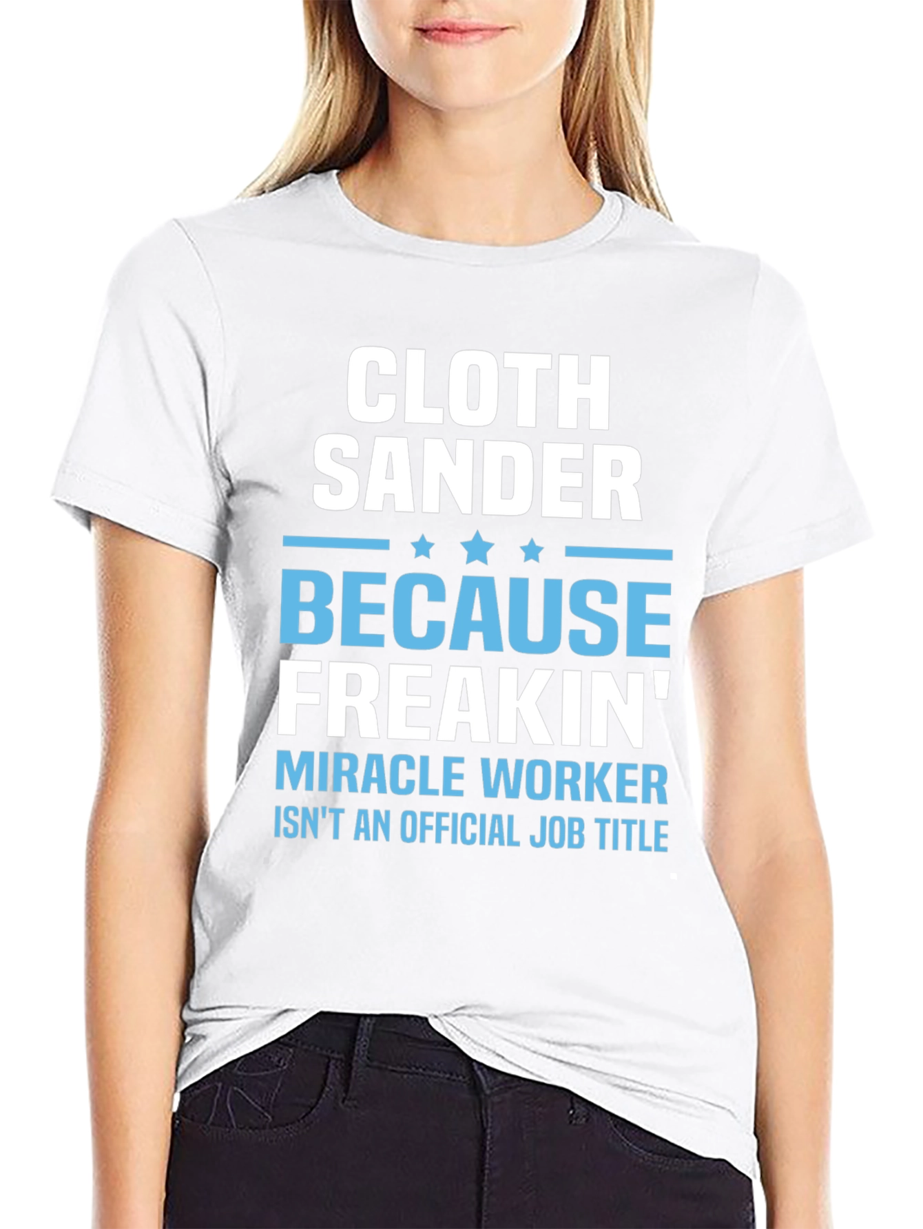 Cloth Sander Funny Job Title Graphic T-Shirt