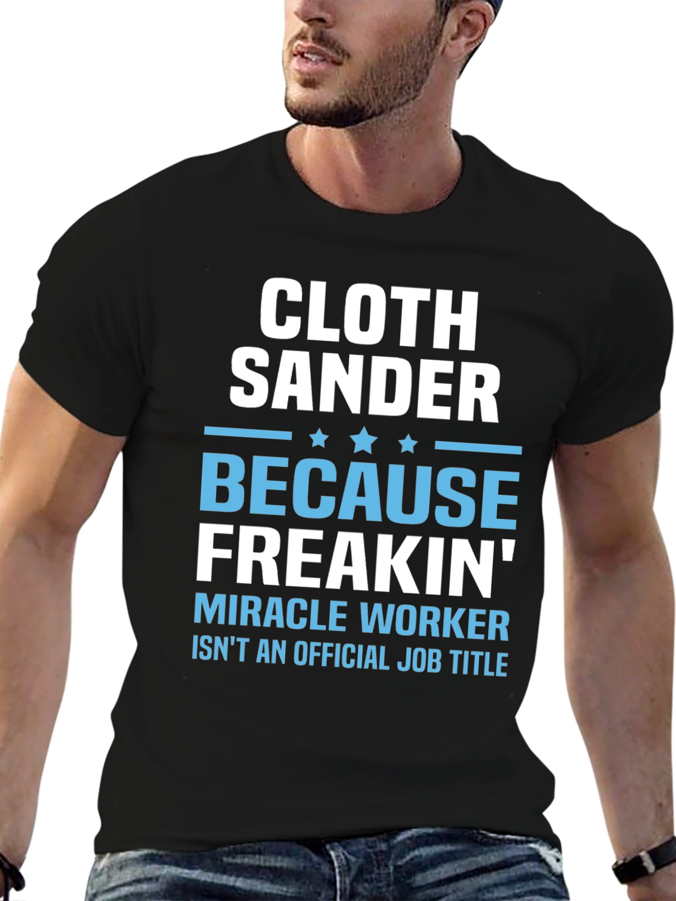 Cloth Sander Funny Job Title Graphic T-Shirt