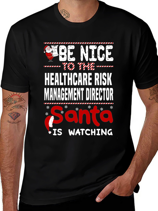 Healthcare Risk Management Director Santa Watching T-Shirt